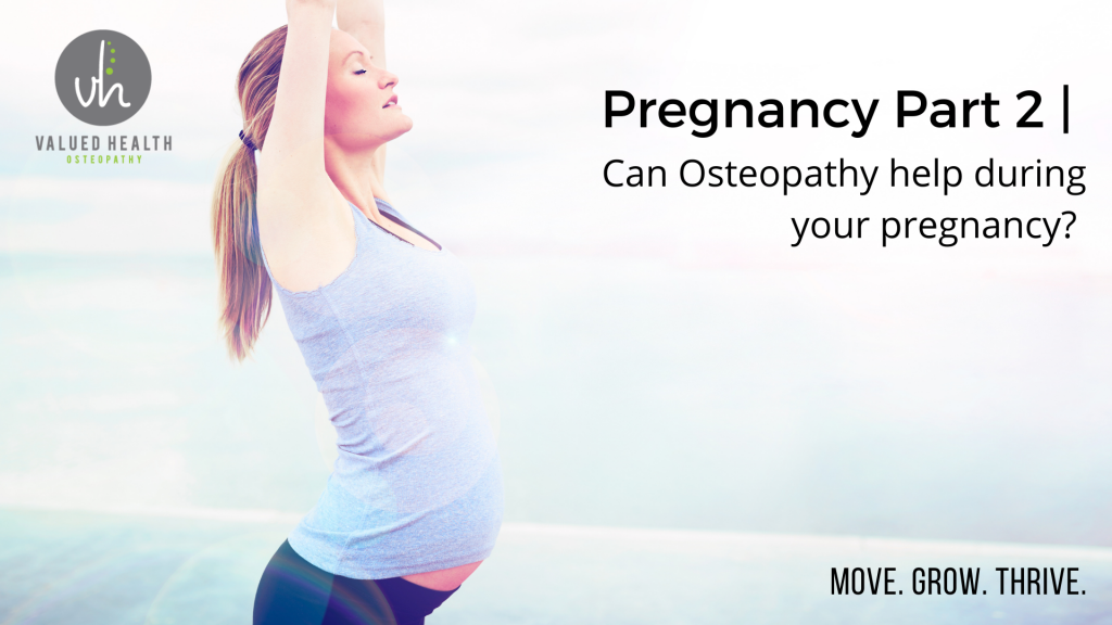 Osteopathy and Pregnancy, Can Osteopathy help during your pregnancy? Osteo and pregnancy, pregnant and back pain, pregnancy and pain, pregnancy and back pain, pregnancy and pelvic pain, pregnancy and headaches, pregnancy and pilates, pregnancy and exercise, Osteo Bentleigh, Osteopathy Bentleigh 